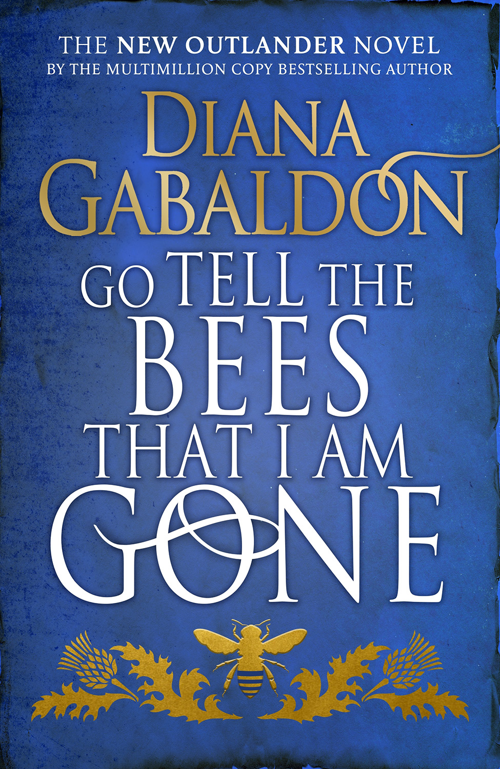 Go Tell the Bees that I am Gone (Outlander 9) by Gabaldon, Diana